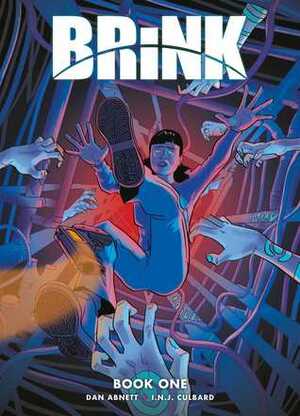 Brink: Book One by Dan Abnett, I.N.J. Culbard