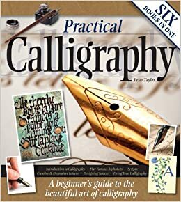 Practical Calligraphy by Peter E. Taylor