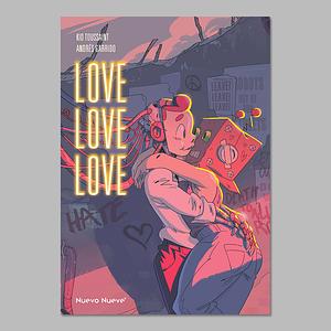 Love Love Love by Kid Toussaint, Andrés Garrido