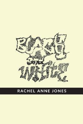 Black and White, Volume 1 by Rachel Anne Jones