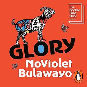 Glory by NoViolet Bulawayo