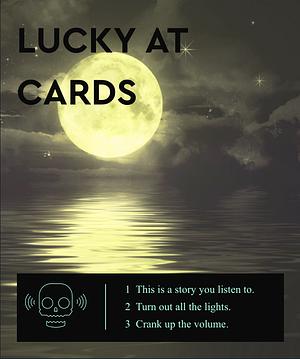 Lucky at Cards by R.L. Stine