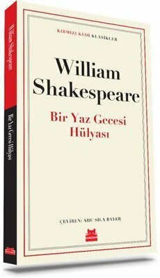 Bir Yaz Gecesi Hülyası by William Shakespeare