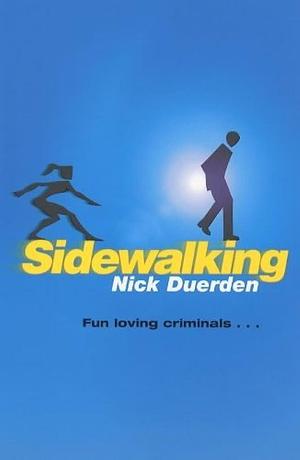 Sidewalking by Nick Duerden