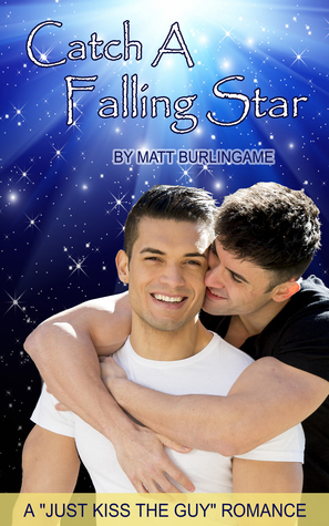 Catch A Falling Star by Matt Burlingame