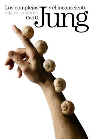 Los complejos y el inconsciente by C.G. Jung