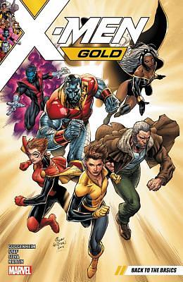 X-Men Gold, Vol. 1: Back to the Basics by Marc Guggenheim