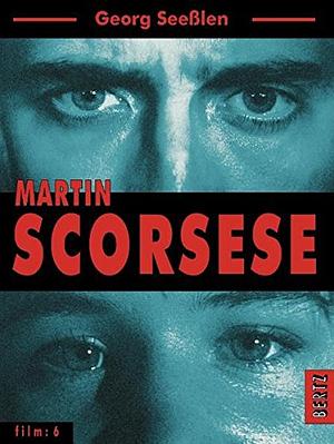 Martin Scorsese by Georg Seesslen