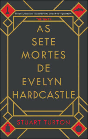 As sete mortes de Evelyn Hardcastle by Stuart Turton