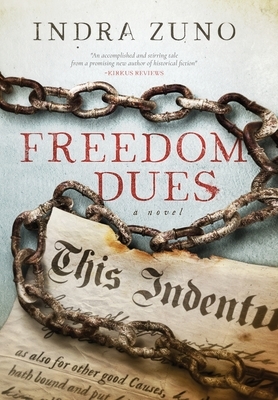 Freedom Dues by Indra Zuno