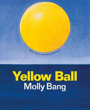 Yellow Ball by Molly Bang