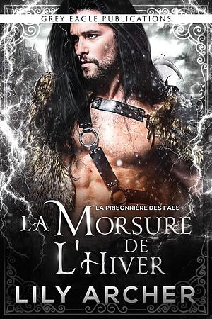 La Morsure de l'Hiver by Lily Archer