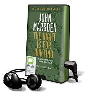 The Night Is for Hunting by John Marsden