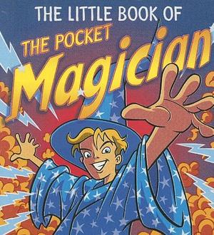 The Little Book of the Pocket Magician by Penny Clarke