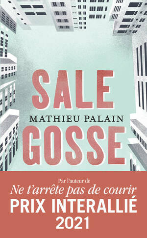 Sale gosse by Mathieu Palain
