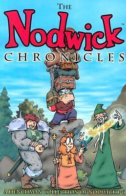 The Nodwick Chronicles, Vol. 1 by Aaron Williams