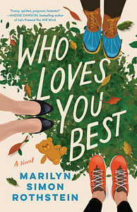 Who Loves You Best by Marilyn Simon Rothstein