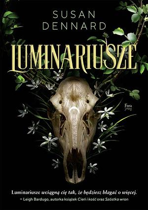 Luminariusze by Susan Dennard