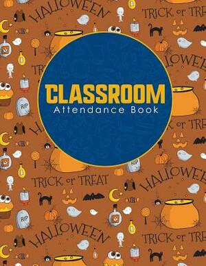 Classroom Attendance Book by Rogue Plus Publishing
