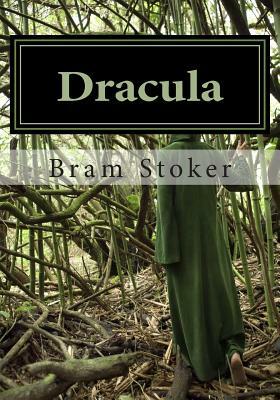 Dracula by Bram Stoker