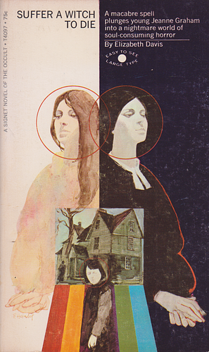 Suffer a Witch to Die by Elizabeth Davis