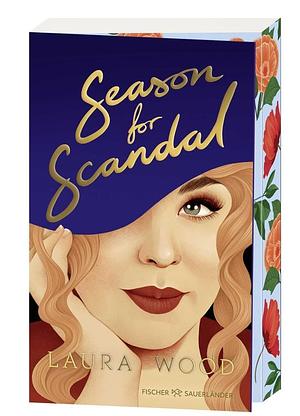 Season for Scandal by Laura Wood