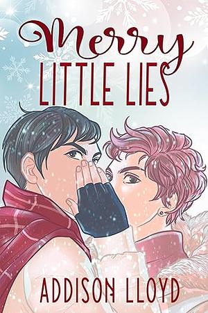 Merry Little Lies by Addison Lloyd