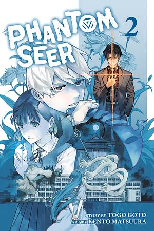 Phantom Seer, Vol. 2: Case of the Disappearing Beckoning Hands by Togo Goto