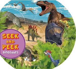 Seek and Peek: Dinosaurs by Kingfisher Publications