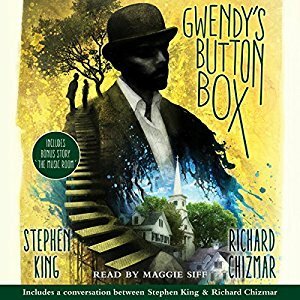 Gwendy's Button Box + The Music Room by Richard Chizmar, Stephen King, Maggie Siff