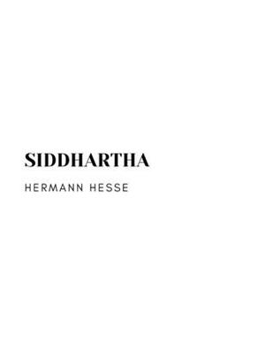 Siddhartha by Hermann Hesse