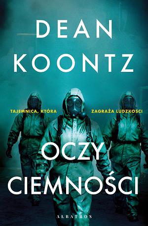 Oczy ciemności by Leigh Nichols, Dean Koontz