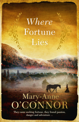 Where Fortune Lies by Mary-Anne O'Connor