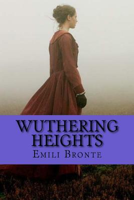 Wuthering Heights by Emily Brontë