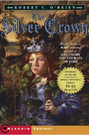 The Silver Crown by Robert C. O'Brien