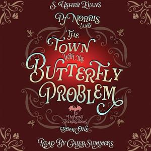 PJ Norris and the Town with the Butterfly Problem by S. Usher Evans
