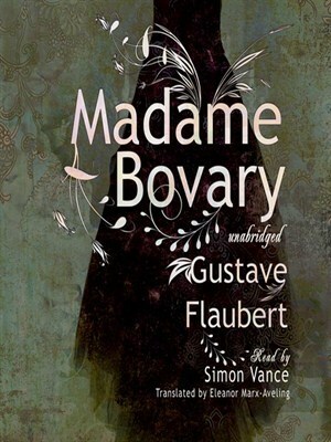 Madame Bovary: Classic Collection by Simon Vance, Gustave Flaubert