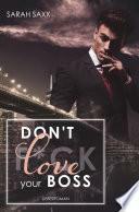 Don't love your Boss by Sarah Saxx