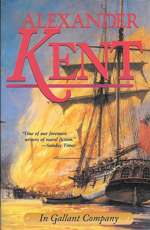 In Gallant Company by Kent Alexander