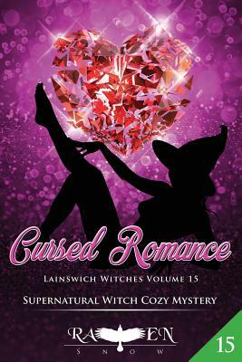 Cursed Romance by Raven Snow