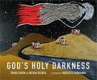 God's Holy Darkness by Sharei Green, Beckah Selnick, Nicolette Pe�aranda