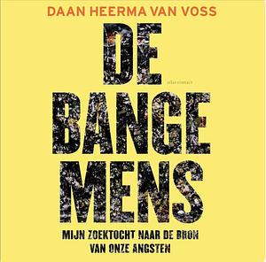 De bange mens by Daan Heerma van Voss
