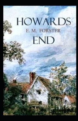 Howards End Illustrated by E.M. Forster