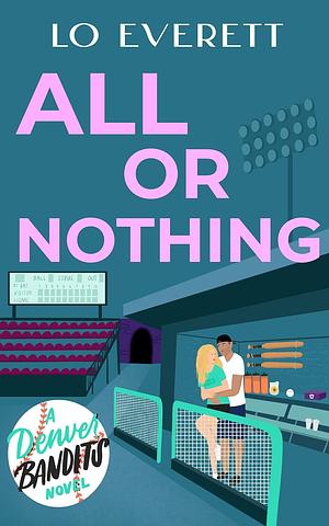 All or Nothing by Lo Everett