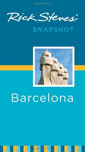 Rick Steves' Snapshot: Barcelona by Rick Steves