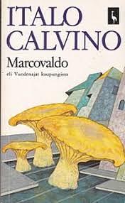 Marcovaldo eli Vuodenajat kaupungissa by Italo Calvino