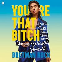 You're That Bitch by Bretman Rock