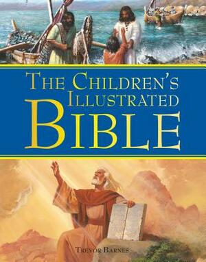 The Kingfisher Children's Illustrated Bible by Trevor Barnes