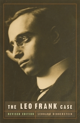 The Leo Frank Case by Leonard Dinnerstein