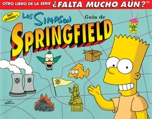Guía de Springfield by Scott M. Gimple, Matt Groening, Bill Morrison